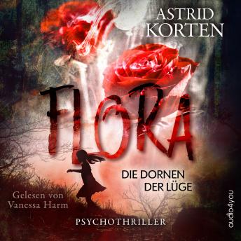 [German] - Flora: Die Dornen der Lüge