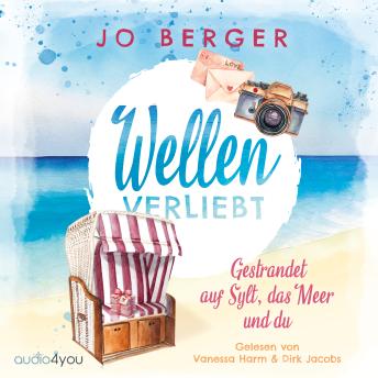 [German] - Wellenverliebt: Gestrandet auf Sylt, das Meer und du