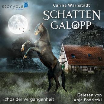 [German] - Schattengalopp: Echos der Vergangenheit