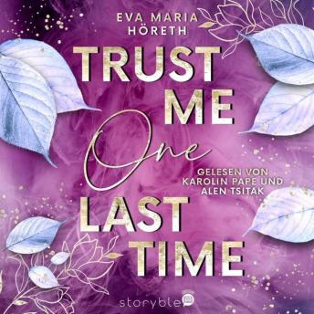 Trust me one last time - Eva Maria Höreth