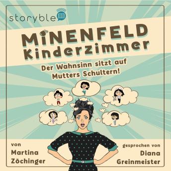 [German] - Minenfeld Kinderzimmer: Der Wahnsinn sitzt auf Mutters Schultern!