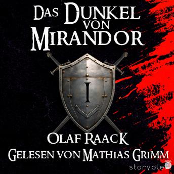 Das Dunkel von Mirandor: Die Mirandor-Saga 1 - Olaf Raack