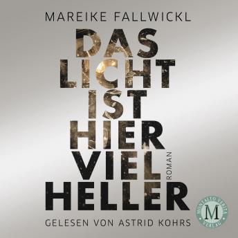 [German] - Das Licht ist hier viel heller