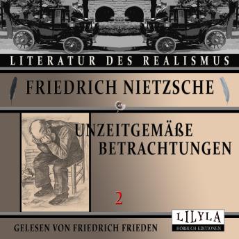 [German] - Unzeitgemäße Betrachtungen 2