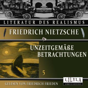 [German] - Unzeitgemäße Betrachtungen 5