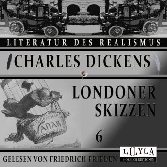 [German] - Londoner Skizzen 6