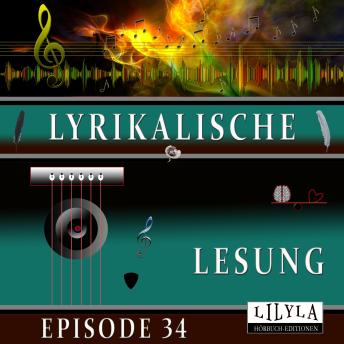 [German] - Lyrikalische Lesung Episode 34