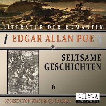 [German] - Seltsame Geschichten 6: Metzengerstein, In der Tiefe des Maelstroms.
