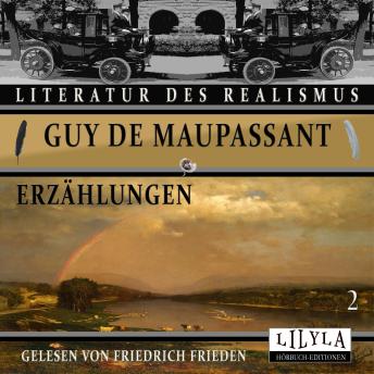 [German] - Erzählungen 2: Das Geständnis, Der Schmuck, Das Glück.