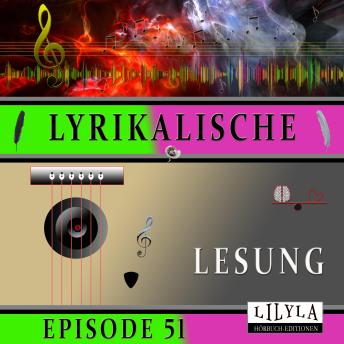 [German] - Lyrikalische Lesung Episode 51