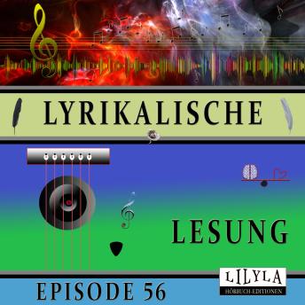 [German] - Lyrikalische Lesung Episode 56