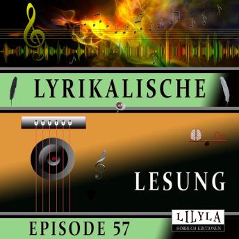[German] - Lyrikalische Lesung Episode 57