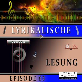 [German] - Lyrikalische Lesung Episode 63