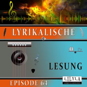[German] - Lyrikalische Lesung Episode 64