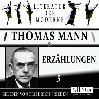 [German] - Erzählungen 3: Luischen, Der Tod, Der Wille zum Glück.