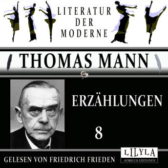 [German] - Erzählungen 8: Der kleine Herr Friedemann, Beim Propheten, Schwere Stunde.