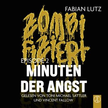 [German] - Zombifiziert - Minuten der Angst: Episode 2