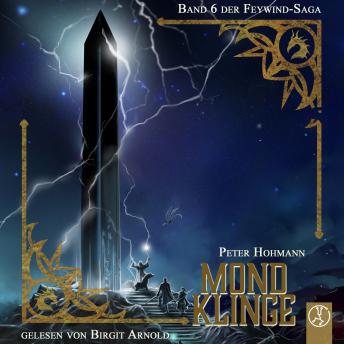 [German] - Feywind-Saga 6 - Mondklinge