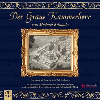 [German] - Der Graue Kammerherr: Eine spannende Hörreise in die Welt des Barock