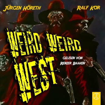 [German] - Weird Weird West: Eine Horror-Western-Komödie