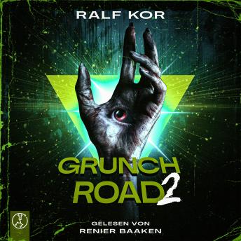 [German] - Grunch Road 2: Die Saat des Wahnsinns