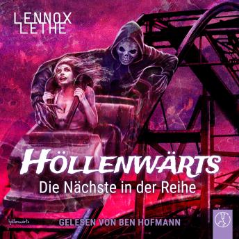 [German] - Höllenwärts 1 - Die Nächste in der Reihe