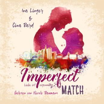 Cina Bard, Ina Linger's [German] - Imperfect Match: Liebe ist eigensinnig episode artwork