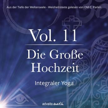 [German] - Die Große Hochzeit: Integraler Yoga