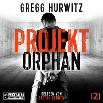 [German] - Projekt Orphan - Orphan X, Band 2 (ungekürzt)