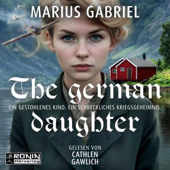 [German] - The German Daughter (ungekürzt) German Edition