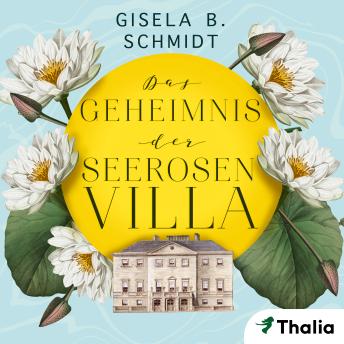 [German] - Das Geheimnis der Seerosenvilla