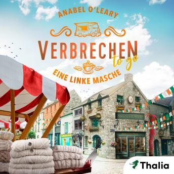 [German] - Verbrechen to go - Eine linke Masche: Ein Galway-Krimi