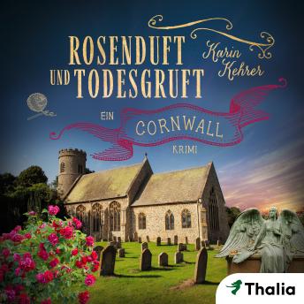 [German] - Rosenduft und Todesgruft: Ein Cornwall-Krimi