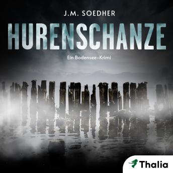 [German] - Hurenschanze: Ein Bodensee-Krimi