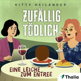 [German] - Zufällig tödlich - Eine Leiche zum Entree