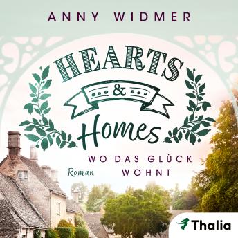 [German] - Hearts & Homes - Wo das Glück wohnt (German Edition)