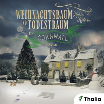 [German] - Weihnachtsbaum und Todestraum: Ein Cornwall-Krimi
