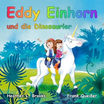 [German] - Eddy Einhorn: und die Dinosaurier