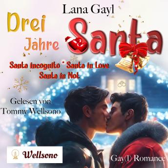 [German] - Drei Jahre Santa: Gay(l) Erotic Romance