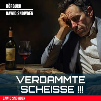 [German] - Verdammte Scheisse !!!