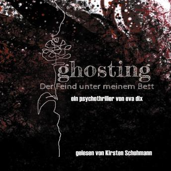 Download ghosting: Der Feind unter meinem Bett by Eva Dix