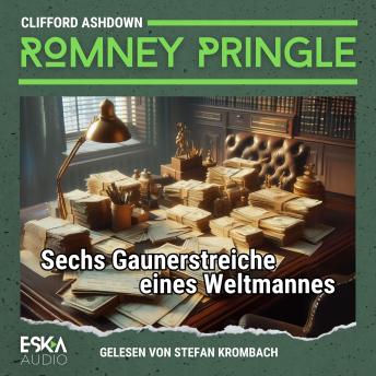 [German] - Romney Pringle: Sechs Gaunerstreiche eines Weltmannes