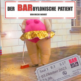 Download Der BARbylonische Patient by Michi Wohrt