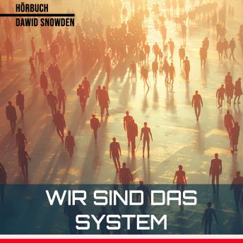 [German] - Wir sind das System