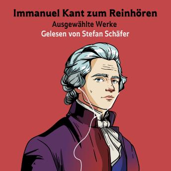[German] - Immanuel Kant zum Reinhören