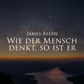 [German] - Wie der Mensch denkt, so ist er