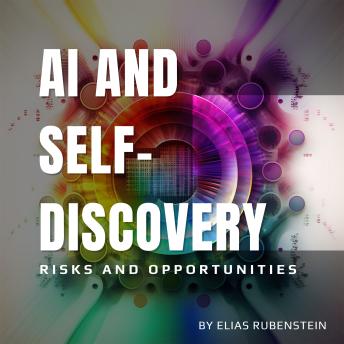 [German] - AI and Self-Discovery: Risks and Opportunities