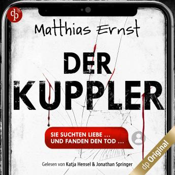 [German] - Der Kuppler - Ein Psychothriller über die dunklen Seiten der KI (Ungekürzt)