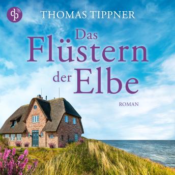 [German] - Das Flüstern der Elbe (Ungekürzt)