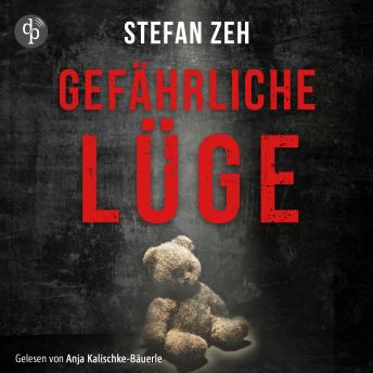 [German] - Gefährliche Lüge - Ein Keller und Beck-Thriller, Band 2 (Ungekürzt)